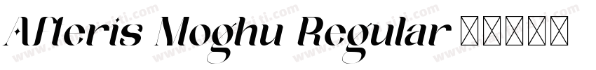 Afteris Moghu Regular字体转换